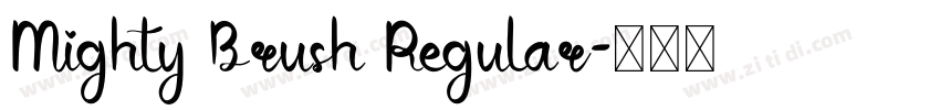 Mighty Brush Regular字体转换
